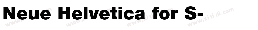 Neue Helvetica for S字体转换